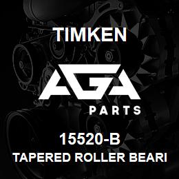 15520-B Timken TAPERED ROLLER BEARINGS - SINGLE FLANGED CUPS - IMPERIAL | AGA Parts