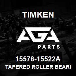 15578-15522A Timken TAPERED ROLLER BEARINGS - TS (TAPERED SINGLE) IMPERIAL | AGA Parts