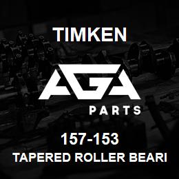 157-153 Timken TAPERED ROLLER BEARINGS - TS (TAPERED SINGLE) IMPERIAL | AGA Parts