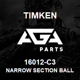 16012-C3 Timken NARROW SECTION BALL BEARINGS (16000, 16100) | AGA Parts