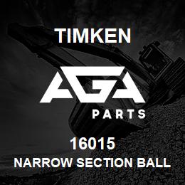 16015 Timken NARROW SECTION BALL BEARINGS (16000, 16100) | AGA Parts