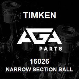 16026 Timken NARROW SECTION BALL BEARINGS (16000, 16100) | AGA Parts