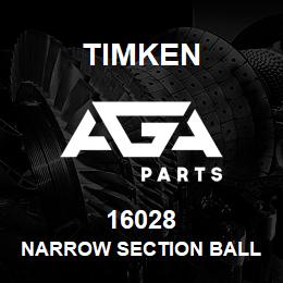 16028 Timken NARROW SECTION BALL BEARINGS (16000, 16100) | AGA Parts