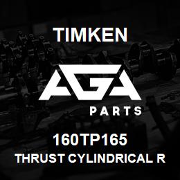 160TP165 Timken THRUST CYLINDRICAL ROLLER BEARING-TYPE TP | AGA Parts