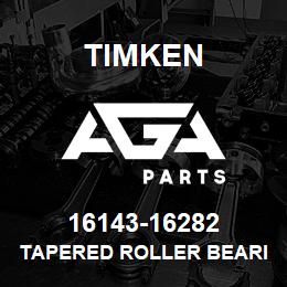 16143-16282 Timken TAPERED ROLLER BEARINGS - TS (TAPERED SINGLE) IMPERIAL | AGA Parts