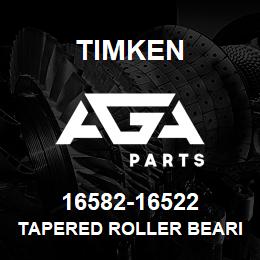 16582-16522 Timken TAPERED ROLLER BEARINGS - TS (TAPERED SINGLE) IMPERIAL | AGA Parts