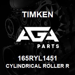 165RYL1451 Timken CYLINDRICAL ROLLER RADIAL BEARINGS - FOUR-ROW | AGA Parts