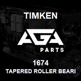 1674 Timken TAPERED ROLLER BEARINGS - SINGLE CONES - IMPERIAL | AGA Parts