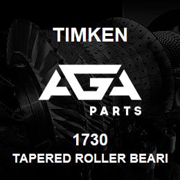 1730 Timken TAPERED ROLLER BEARINGS - SINGLE CUPS - IMPERIAL | AGA Parts