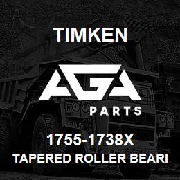 1755-1738X Timken TAPERED ROLLER BEARINGS - TS (TAPERED SINGLE) IMPERIAL | AGA Parts