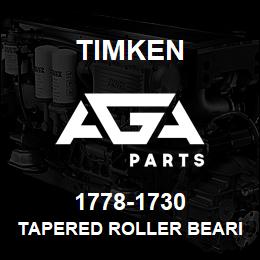 1778-1730 Timken TAPERED ROLLER BEARINGS - TS (TAPERED SINGLE) IMPERIAL | AGA Parts