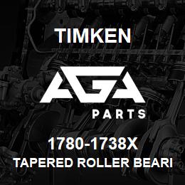 1780-1738X Timken TAPERED ROLLER BEARINGS - TS (TAPERED SINGLE) IMPERIAL | AGA Parts