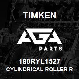 180RYL1527 Timken CYLINDRICAL ROLLER RADIAL BEARINGS - FOUR-ROW | AGA Parts