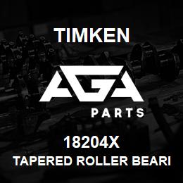 18204X Timken TAPERED ROLLER BEARINGS - SINGLE CONES - IMPERIAL | AGA Parts