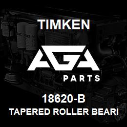 18620-B Timken TAPERED ROLLER BEARINGS - SINGLE FLANGED CUPS - IMPERIAL | AGA Parts