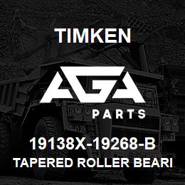 19138X-19268-B Timken TAPERED ROLLER BEARINGS - TSF (TAPERED SINGLE WITH FLANGE) IMPERIAL | AGA Parts