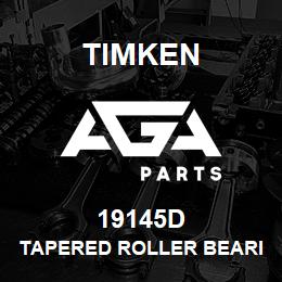 19145D Timken TAPERED ROLLER BEARINGS - DOUBLE TAPERED CONES - IMPERIAL | AGA Parts