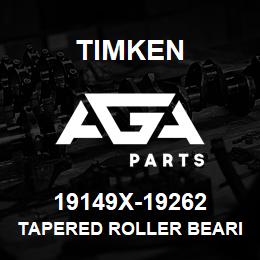 19149X-19262 Timken TAPERED ROLLER BEARINGS - TS (TAPERED SINGLE) IMPERIAL | AGA Parts