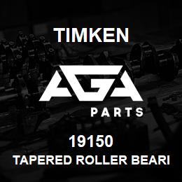 19150 Timken TAPERED ROLLER BEARINGS - SINGLE CONES - IMPERIAL | AGA Parts