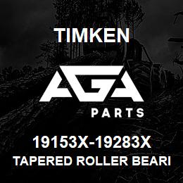 19153X-19283X Timken TAPERED ROLLER BEARINGS - TS (TAPERED SINGLE) IMPERIAL | AGA Parts