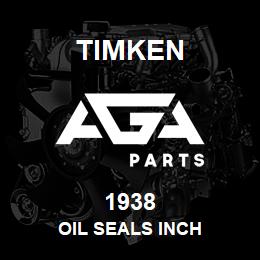 1938 Timken OIL SEALS INCH | AGA Parts