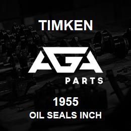 1955 Timken OIL SEALS INCH | AGA Parts