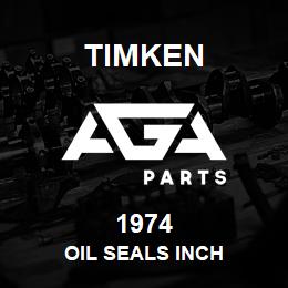 1974 Timken OIL SEALS INCH | AGA Parts