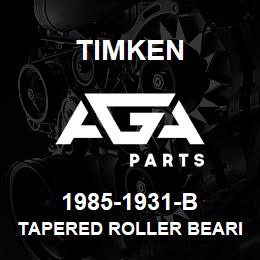 1985-1931-B Timken TAPERED ROLLER BEARINGS - TSF (TAPERED SINGLE WITH FLANGE) IMPERIAL | AGA Parts