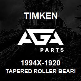 1994X-1920 Timken TAPERED ROLLER BEARINGS - TS (TAPERED SINGLE) IMPERIAL | AGA Parts