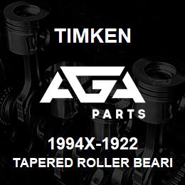 1994X-1922 Timken TAPERED ROLLER BEARINGS - TS (TAPERED SINGLE) IMPERIAL | AGA Parts