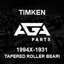 1994X-1931 Timken TAPERED ROLLER BEARINGS - TS (TAPERED SINGLE) IMPERIAL | AGA Parts