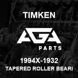 1994X-1932 Timken TAPERED ROLLER BEARINGS - TS (TAPERED SINGLE) IMPERIAL | AGA Parts