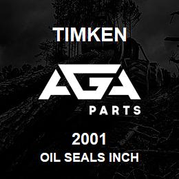 2001 Timken OIL SEALS INCH | AGA Parts