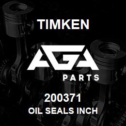 200371 Timken OIL SEALS INCH | AGA Parts