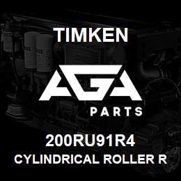 200RU91R4 Timken CYLINDRICAL ROLLER RADIAL BEARINGS - SINGLE ROW STANDARD | AGA Parts