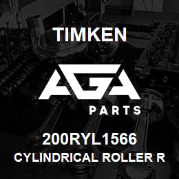 200RYL1566 Timken CYLINDRICAL ROLLER RADIAL BEARINGS - FOUR-ROW | AGA Parts