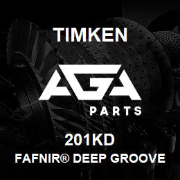 201KD Timken FAFNIR® DEEP GROOVE BALL BEARINGS (9100K, 200K, 300K) | AGA Parts