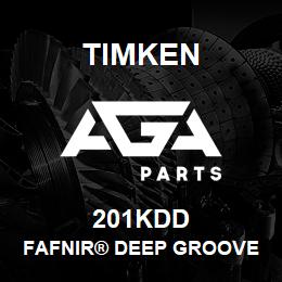 201KDD Timken FAFNIR® DEEP GROOVE BALL BEARINGS (9100K, 200K, 300K) | AGA Parts