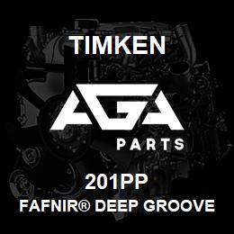 201PP Timken FAFNIR® DEEP GROOVE BALL BEARINGS (9100K, 200K, 300K) | AGA Parts