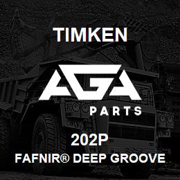 202P Timken FAFNIR® DEEP GROOVE BALL BEARINGS (9100K, 200K, 300K) | AGA Parts