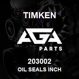 203002 Timken OIL SEALS INCH | AGA Parts