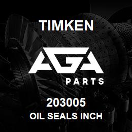 203005 Timken OIL SEALS INCH | AGA Parts