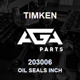 203006 Timken OIL SEALS INCH | AGA Parts