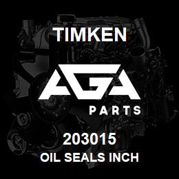 203015 Timken OIL SEALS INCH | AGA Parts