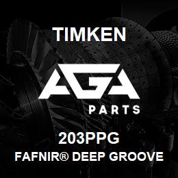 203PPG Timken FAFNIR® DEEP GROOVE BALL BEARINGS (9100K, 200K, 300K) | AGA Parts