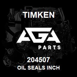 204507 Timken OIL SEALS INCH | AGA Parts