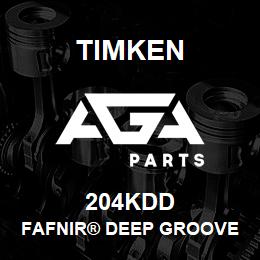 204KDD Timken FAFNIR® DEEP GROOVE BALL BEARINGS (9100K, 200K, 300K) | AGA Parts