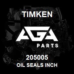 205005 Timken OIL SEALS INCH | AGA Parts