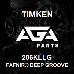 206KLLG Timken FAFNIR® DEEP GROOVE BALL BEARINGS (9100K, 200K, 300K) | AGA Parts