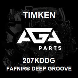 207KDDG Timken FAFNIR® DEEP GROOVE BALL BEARINGS (9100K, 200K, 300K) | AGA Parts